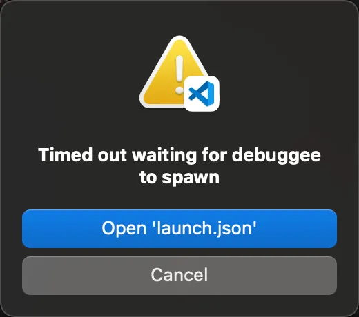 Timed out waiting for debugee to spawn